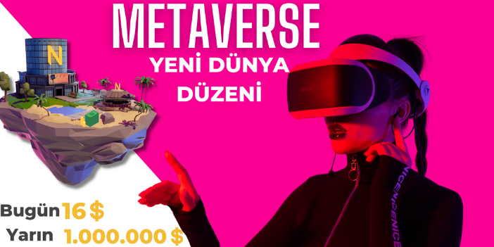 Metaverse nedir? Metaverse’de nasıl arsa satın alabilirim ?